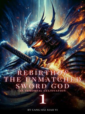 cover image of Rebirth of the Unmatched Sword God